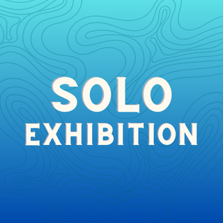 SOLO EXHIBITION