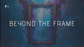 Beyond the Frame